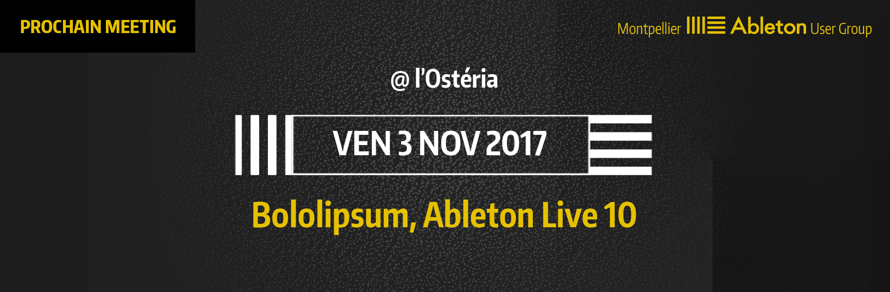 MAUG du 3 novembre 2017 - Bololipsum, Ableton Live 10
