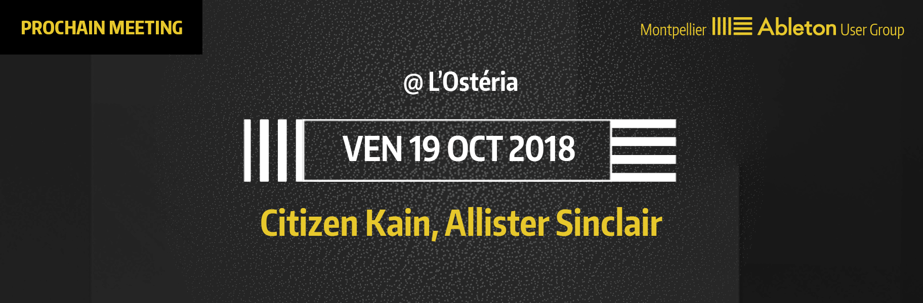 MAUG du 19 Octobre 2018 - Citizen Kain, Allister Sinclair