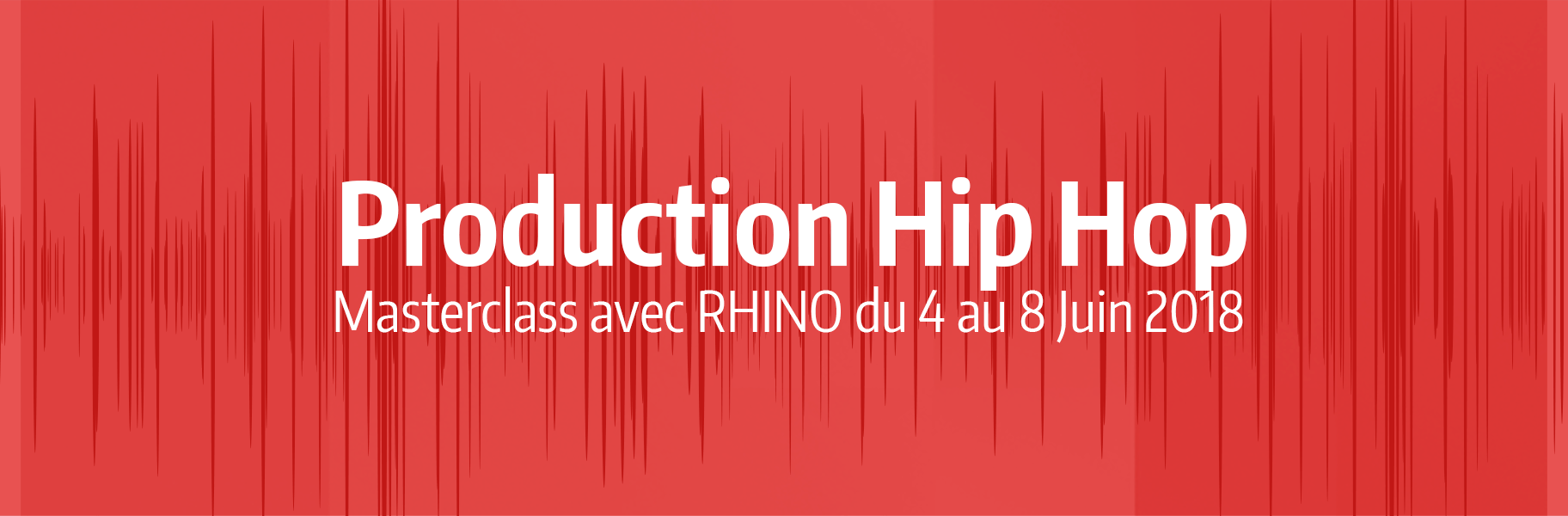 Production Hip Hop - Masterclass avec Rhino du 4 au 8 Juin 2018