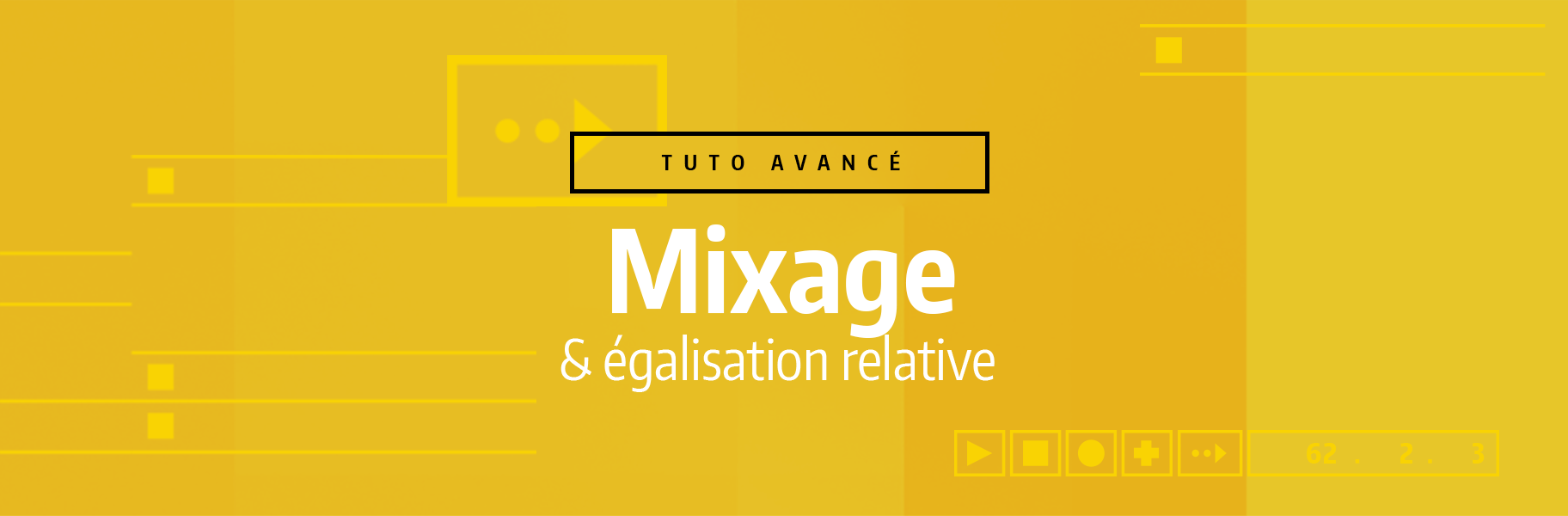 Tutoriel Ableton Live - Mixage & égalisation relative