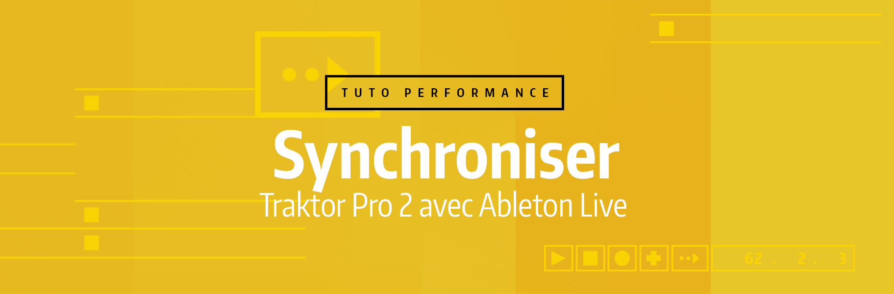Tutoriel Ableton Live - Synchroniser Traktor Pro 2