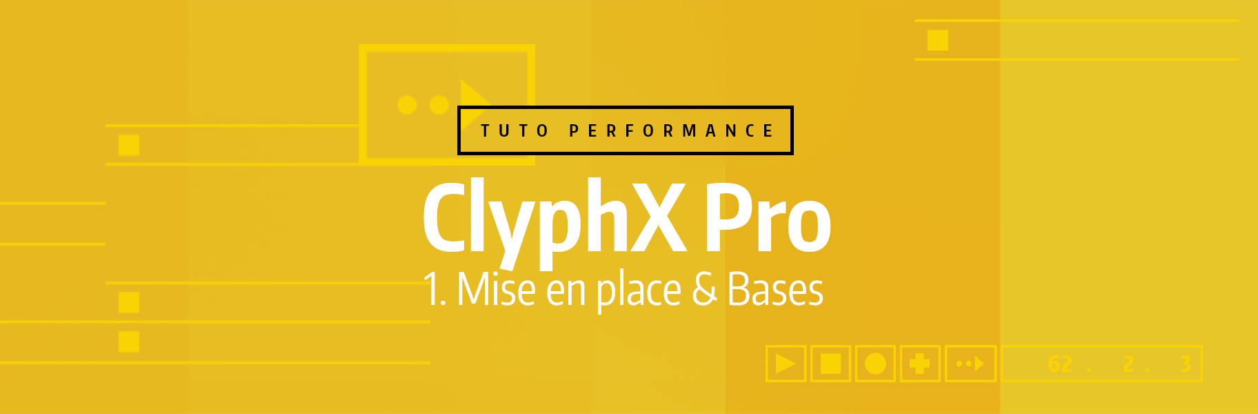 Tutoriel Ableton Live - ClyphX Pro - 1. Mise en place & Bases