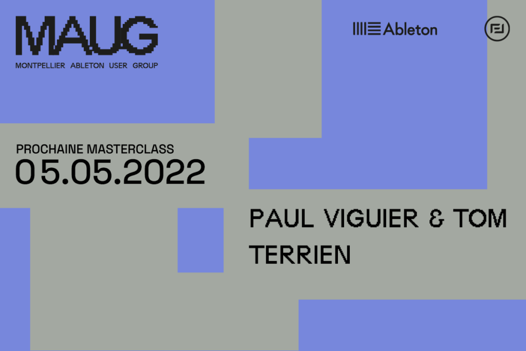 vignette annonce événement maug montpellier ableton user group Paul Viguier & Tom Terrien en tant qu'intervenant