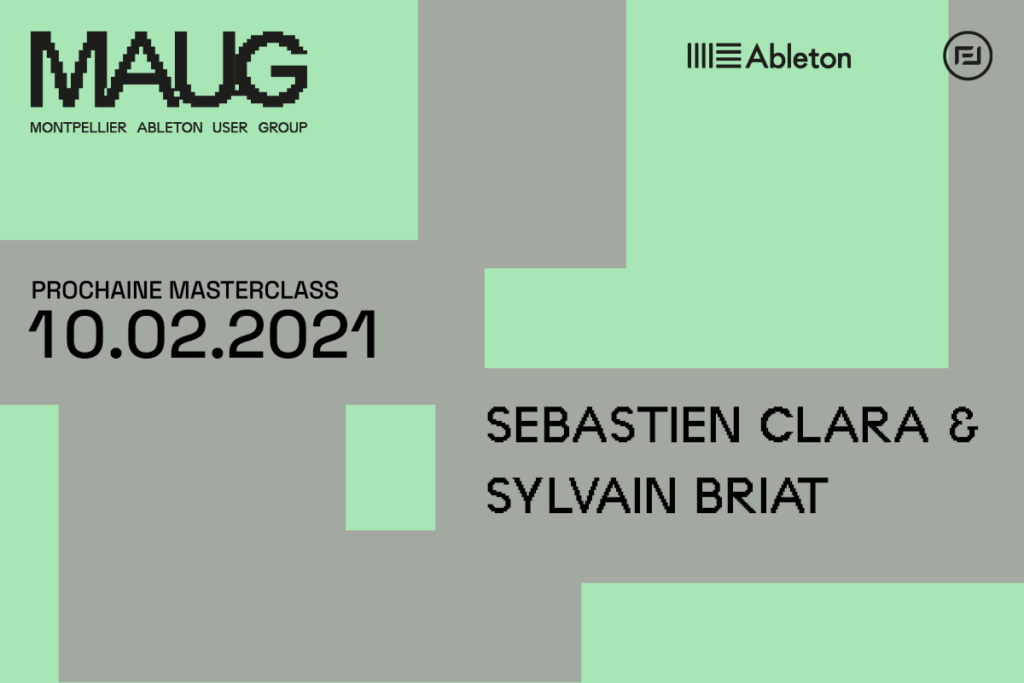 vignette annonce événement maug montpellier ableton user group Sebatien Clar & Sylvain Briat en tant qu'intervenant