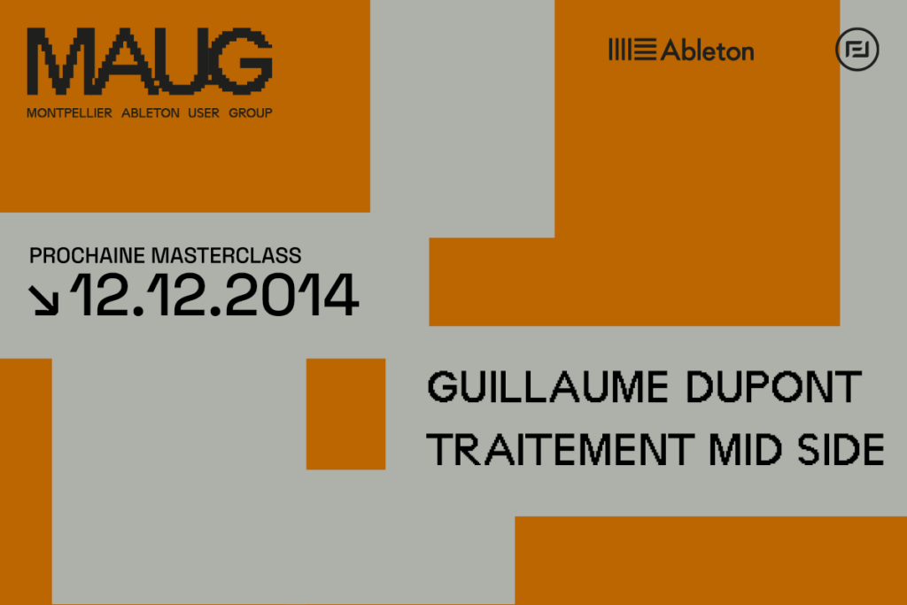 vignette masterclass ableton user group 12 décembre 2014 traitement mid side guillaume dupont