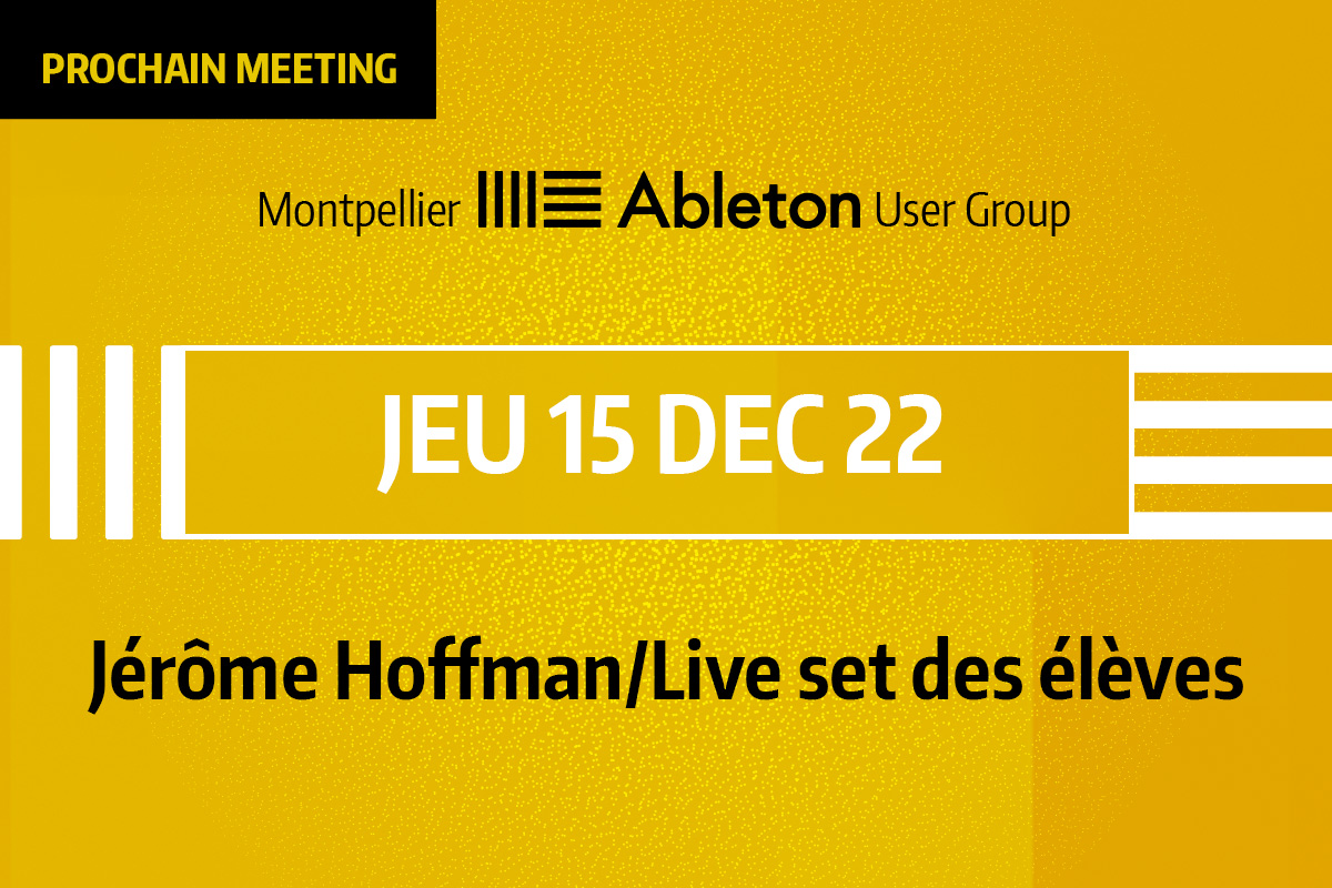 Montpellier Ableton User Group