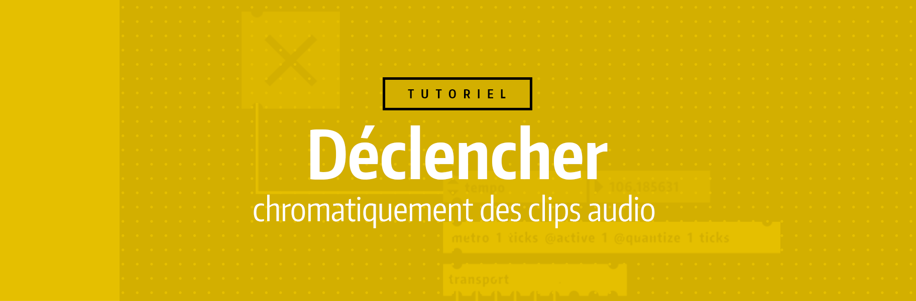 Bannières-Astuces-Rapides-declancher-clips