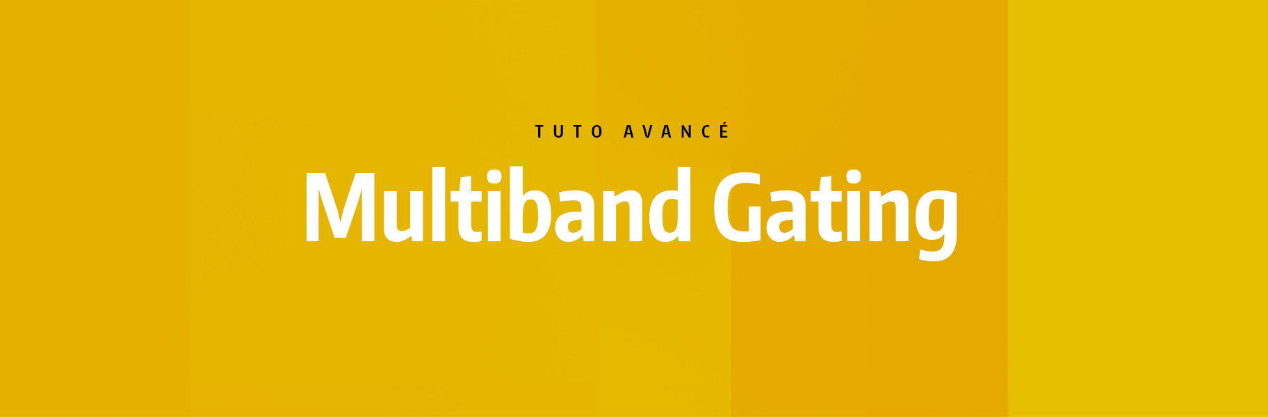 Tutoriel Ableton Live - Multiband Gating