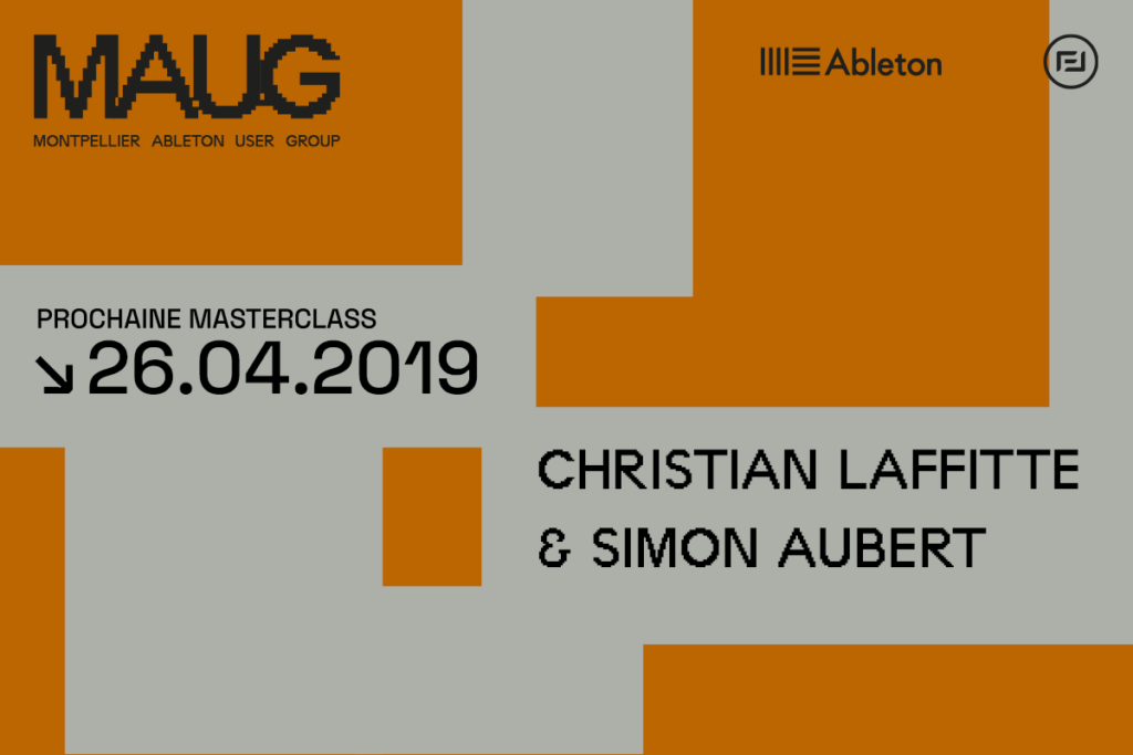 Vignette annonce événement Montpellier Ableton User Group 26 Avril 2019 christian laffitte et simon aubert
