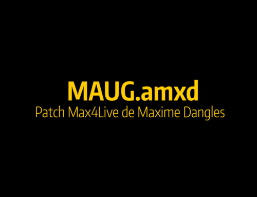 MAUG.amxd Patch M4L de Maxime Dangles