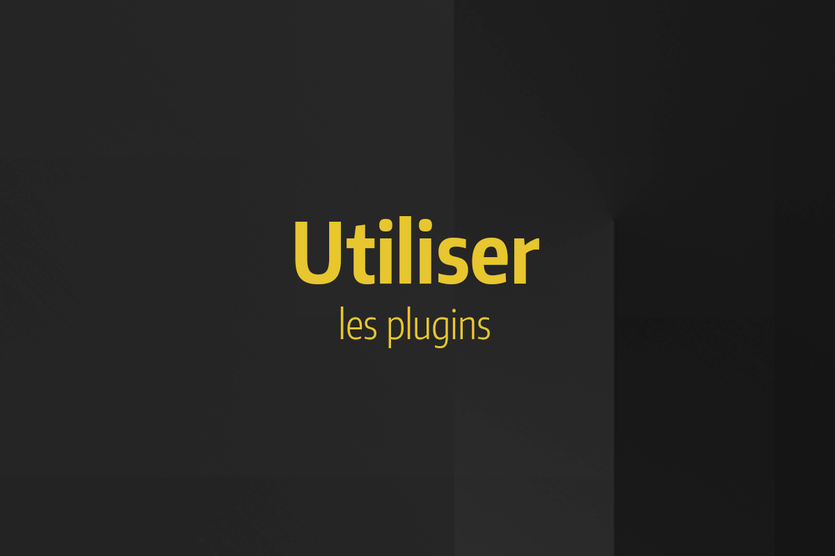 Tutoriel Ableton Live - Utiliser les plugins