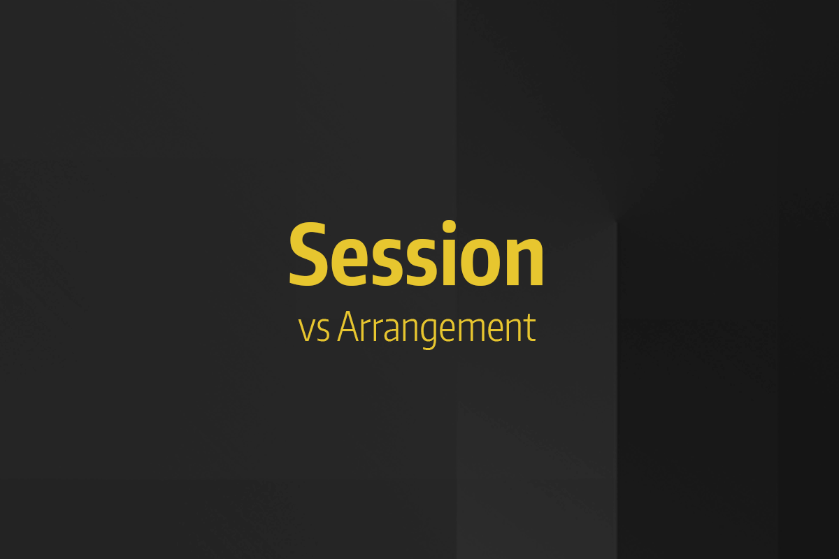 Tutoriel Ableton Live - Session vs Arrangement