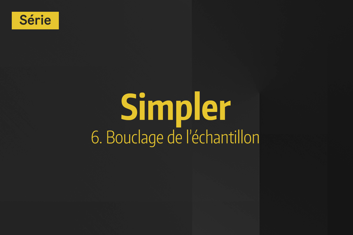 Tutoriel Ableton Live - Simpler - 6. Bouclage de l'échantillon