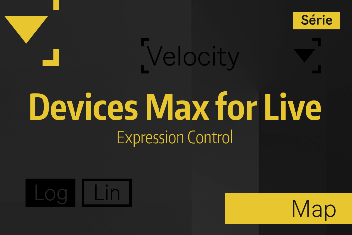 Tutoriel Ableton Live - Devices Max for Live - Expression Control