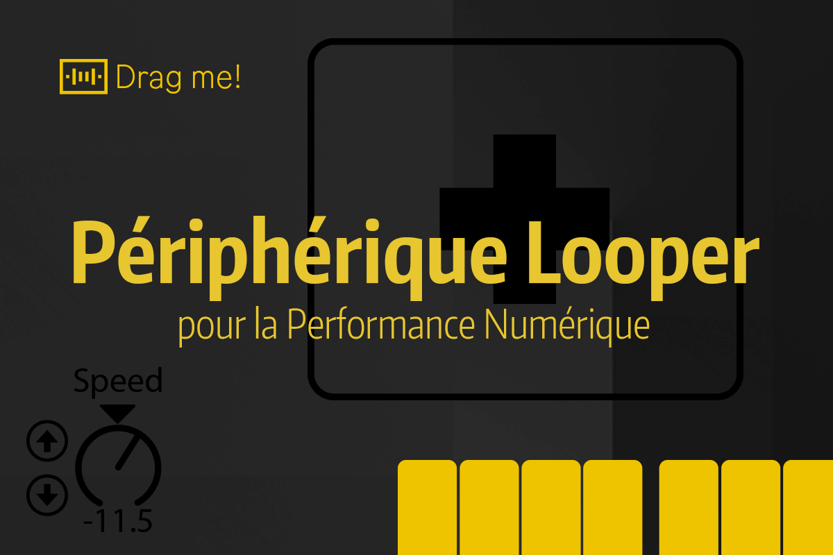 Tutoriel Ableton Live - Périphérique Looper pour la Performance Numérique
