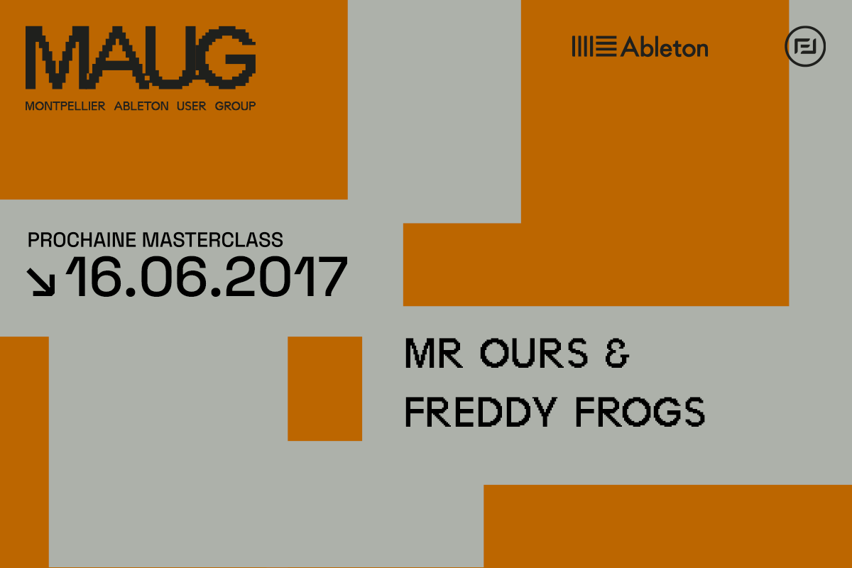 MAUG du 16 juin 2017 - Mr. Ours, Synchro Hard & Soft