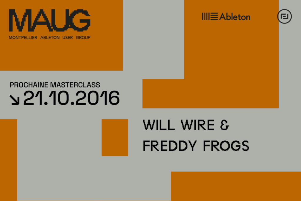 Vignette annonce événement Montpelllier Ableton User du 21 Octobre 2016 - Will Wire, Présentation Max for Live