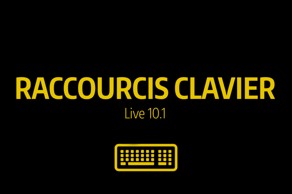 Vignette d'illustration pour le guide des raccourcis clavier du logiciel Ableton Live 10.1.