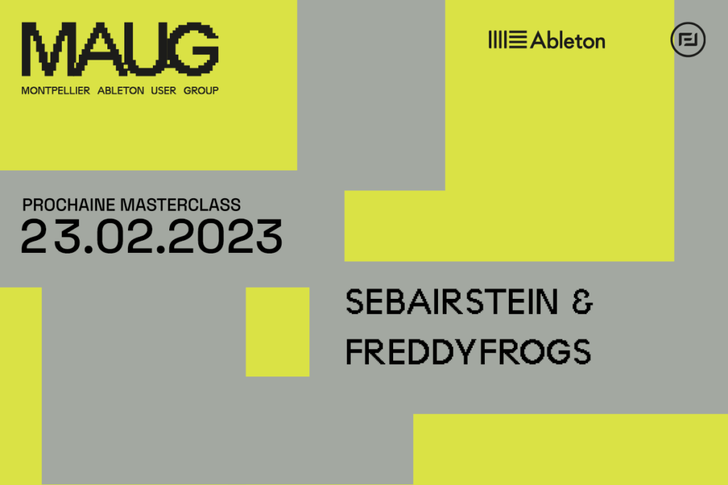 vignette annonce événement maug montpellier ableton user group sebairstein en tant qu'intervenant